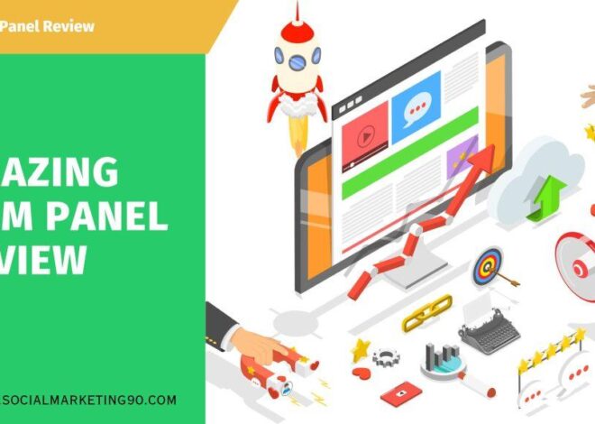 Amazing SMM Panel: The Ultimate Guide to Social Media Growth